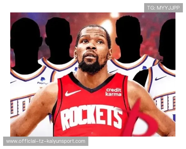 火箭2年1.22亿续约杜兰特?消息源爆料,火箭续约巴西杜兰特 火箭2年1.22亿续约杜兰特?消息源爆料,火箭续约巴西杜兰特